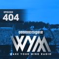 Cosmic Gate - WAKE YOUR MIND Radio Episode 403 - Best Of 2021 pt2