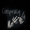 Conspiracy 4