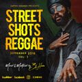 Street Shots Reggae Vol.1 [Sept 2018] @ZJHENO