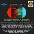 DJ Bin Funky Disco Party