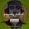 Properly Chilled Podcast #59 (A)