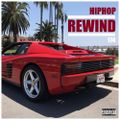 Hiphop Rewind 174 -Testosterone