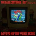 dj yayo - hip hop music scene  - the saga continous 2 day -2022-02-08