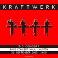 Kraftwerk - Bass Concert Hall, Austin, 2015-09-25 [Early Show]
