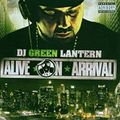 DJ Green Lantern - Alive On Arrival (2006)