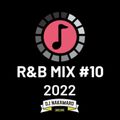 『2022 R&B MIX #10』
