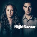 Rose Tinted & Anna Be - The Night Bazaar Sessions - Volume 35