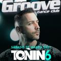 Toñin @ Groove Dance Club (6 Horas, 20-03-21)