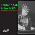 DJ Budai - Budaicast 3ep 24