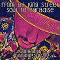 From 84 King Street Soul to Paradise . Compiled Daniele Suez