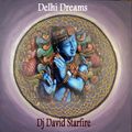 Delhi Dreams by David Starfire