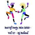 Best Of Party Mix 2020 - Vol 17 - Dj Roland