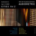 Audiometric April 2 2022 - Cities VOL 2