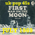 JULY 1969: UK pop 45s