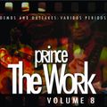 The Work Volume 8 (Demos and Outtakes Various Periods)