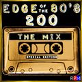 THE EDGE OF THE 80'S : 200 - THE MIX
