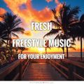 Fresh Freestyle Music 2016  -  DJ Carlos C4 Ramos