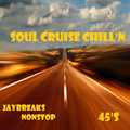 Soul Cruise Chill'n