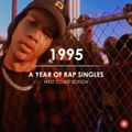 1995: A Year of Rap Singles (West Coast Edition)