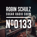 Robin Schulz | Sugar Radio 133