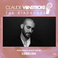 Claude VonStroke presents The Birdhouse 219