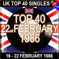 UK TOP 40 16 - 22 FEBRUARY 1986