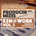 Ken@Work - DMC Producer Mixes - Vol.3 (Studio 54 To Nu Disco) (2022)