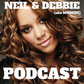 Neil & Debbie (aka NDebz) Podcast 159/275.5 ‘ I need you now ‘ - (Music version) 141120