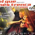 El Que Més Trenca Vol. 4 (2000) CD1