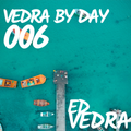 VEDRA BY DAY 006