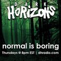 Dark Horizons Radio - 5/26/16