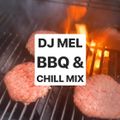 DJ MEL BBQ AND CHILL MIX