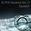 Alpha Sessions Vol. 21 - Squeeth