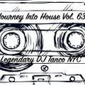 Legendary DJ Tanco NYC - Journey Into House Vol. 63