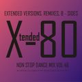 Xtended 80 Non Stop Dance Mix Volume 48