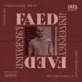 FAED University Episode 202 featuring DJ Rye