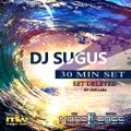 DJ SUGUS 30 MIN MIX