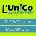 "The Weekender" @ Radio L´Unico with The Wollium & Booming B.