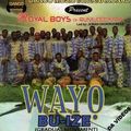 Royal Boys Of Rumuodomaya-Wayor Bu-Ize Part 2 (Official Audio)
