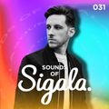 031 - Sounds of Sigala - ft. Becky Hill, Galantis, Joel Corry, Tiësto, Swedish House Mafia
