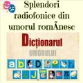 Va doresc sa fiti fericiti ...Splendori radiofonice din umorul romÃnesc!