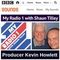 MY RADIO 1 WITH SHAUN TILLEY AND PRODUCER KEVIN HOWLETT