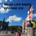 Mook Life Radio Episode 230 [Garage Mix]