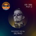 KU DE TA Radio #386 Pt. 2 Resident mix by Se/rio