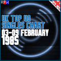 UK TOP 40 : 03 - 09 FEBRUARY 1985