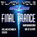 ERSEK LASZLO alias Dj UFO presents BLACK HOLE house MUSIC and FINAL TRANCE session