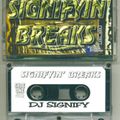 DJ Signify ‎– Signifyin' Breaks - Side A