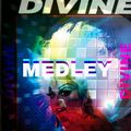 DIVINE MEDLEY/Good Times/Little Baby/Jungle Jezebel/Native Love/Hey Hey/I'm So Beautiful/DJ Graham