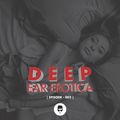 Deep Ear Erotica - #002