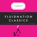 Fluidnation Classics | Part Four